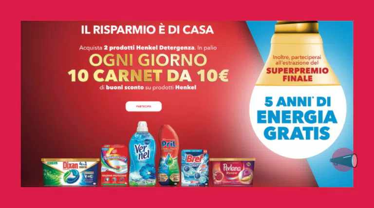Puoi vincere ogni giorno 10 carnet di buoni sconto con il concorso con acquisto Henkel e 15000€ di bollette pagate