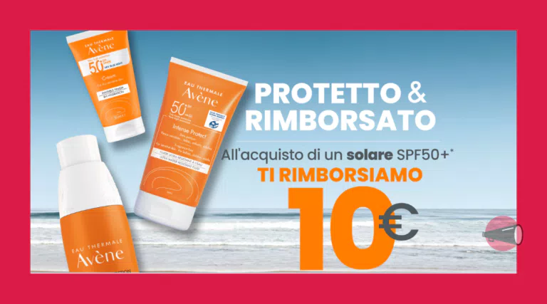 Cashback Avène: ricevi 10€ di rimborso sui solari