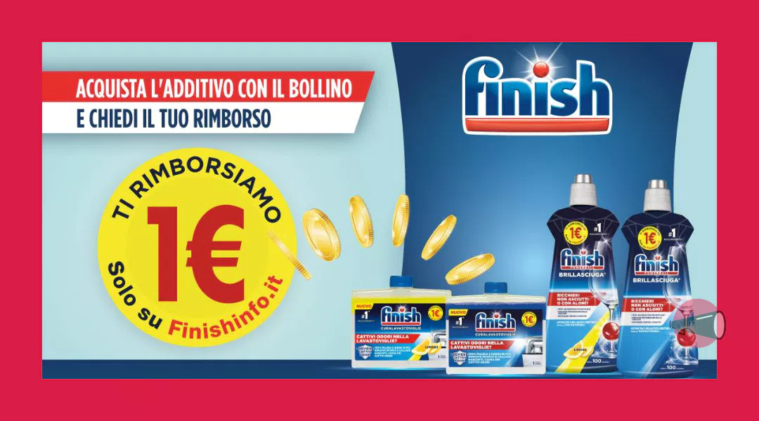 Cashback Finish: come farsi rimborsare 1 euro sugli additivi Finish