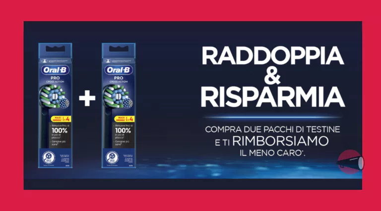 Cashback Oral-B “Raddoppia e risparmia”: come aderire