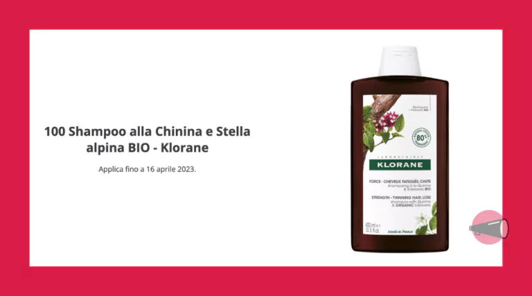 Diventa ambassador Klorane Shampoo alla Chinina e Stella alpina BIO: 100 prodotti da provare