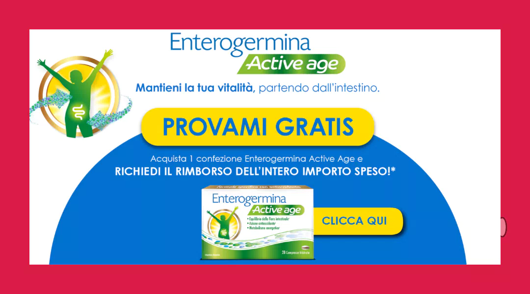Enterogermina “Active Age Provami Gratis”: come ricevere il prodotto gratuitamente!