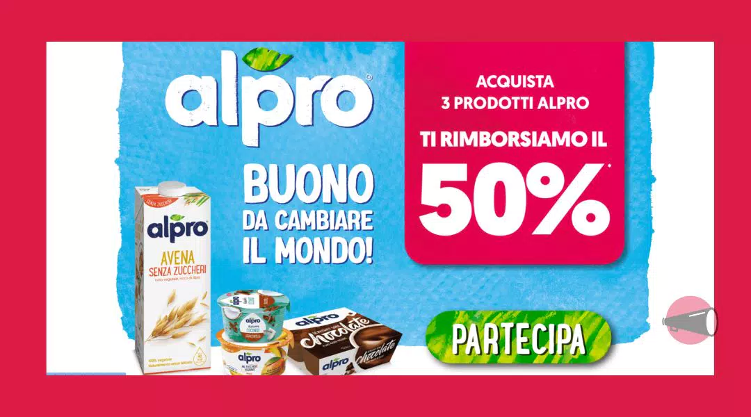 Prova Alpro, ti rimborsiamo il 50%: come farsi rimborsare 3 prodotti
