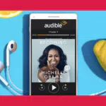 Accedi ad un universo di contenuti audio, senza limiti di ascolto con Audible Ulimited