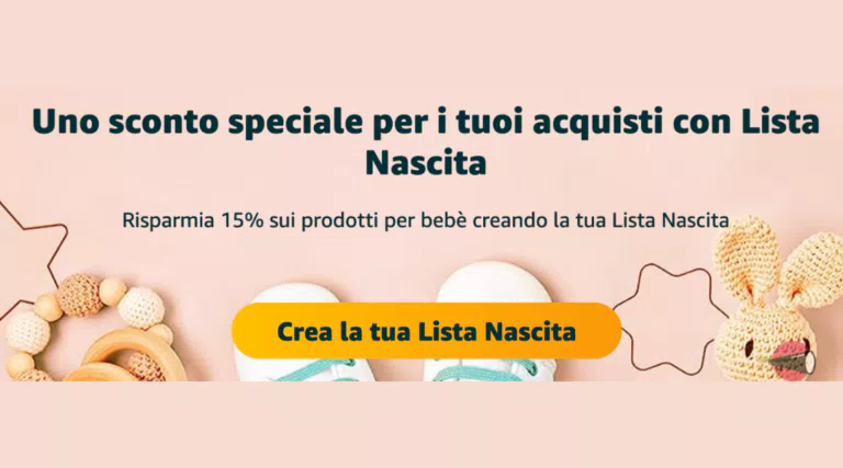 Amazon “Lista nascita”: risparmia 15% sui prodotti per bebè creando la tua Lista Nascita fino a 300€