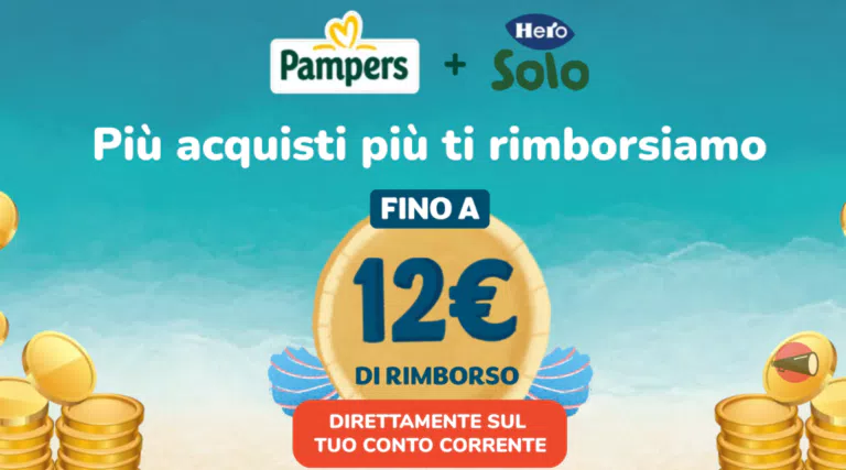 “Cashback Pampers e Hero Solo”: fino a 12€ di rimborso