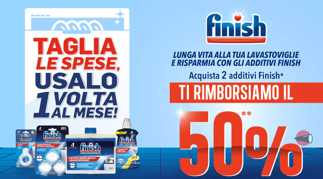 Finish "Cashback 50% Additivi 2023": ricevi il 50% di rimborso