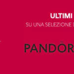 Scopri la vendita promozionale: ultimi ribassi fino al -60% su un' ampia selezione di gioielli Pandora