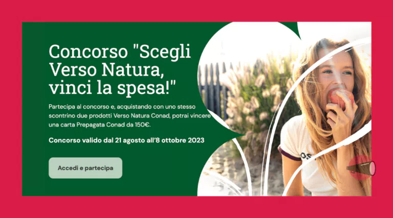Concorso Conad “Scegli Verso Natura, vinci la Spesa”: si vincono davvero le 200 gift card Conad