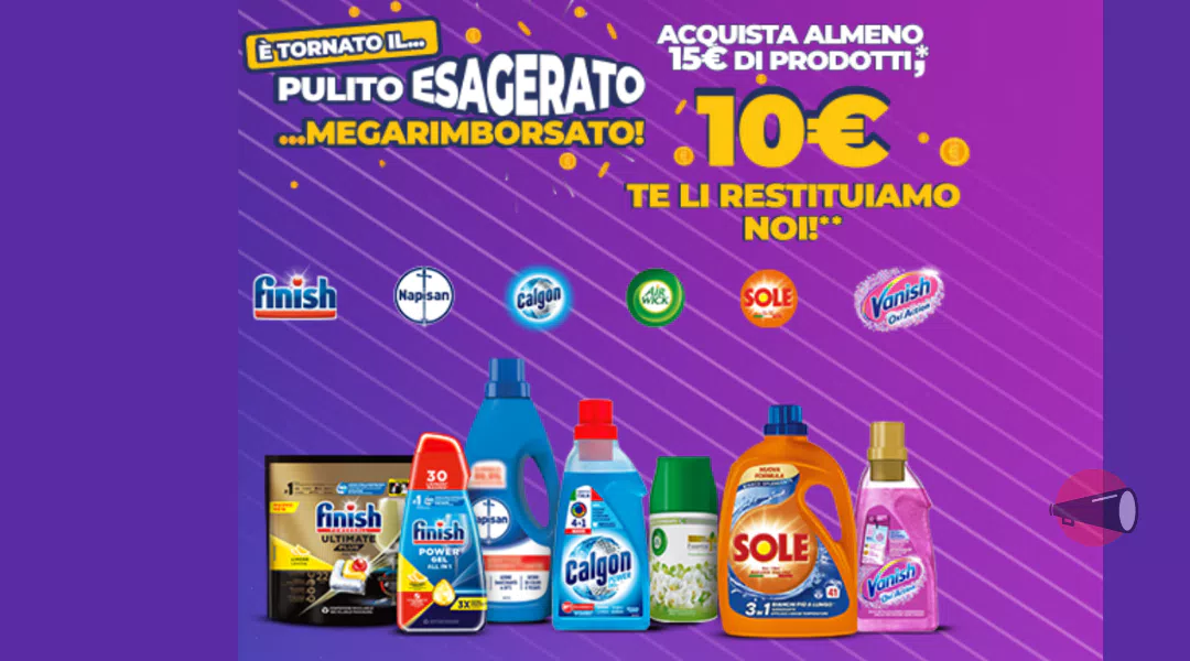 “Pulito Esagerato Megarimborsato 2023”: fatti rimborsare 10 euro su Finish, Napisan, Calgon, Vanish, Sole, Air Wick