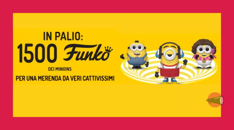 Prova a vincere uno dei 1.500 Funko Pop! Minions The rise of Gru in palio con Oro Ciok.