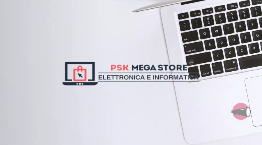 PSK MEGA STORE: scopri le offerte speciali su Notebook, TV LED e LCD, Cellulari, Computer, Stampanti e tanto altro