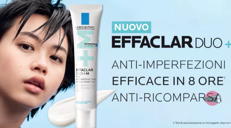 Campioni omaggio Effaclar Duo+ M: richiedili subito!