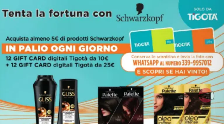 Concorso “Tenta La Fortuna Con Schwarzkopf”: in palio ogni giorno gift card Tigotà
