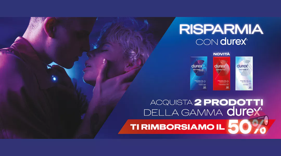 Cashback "Risparmia con Durex": ricevi il rimborso del 50%