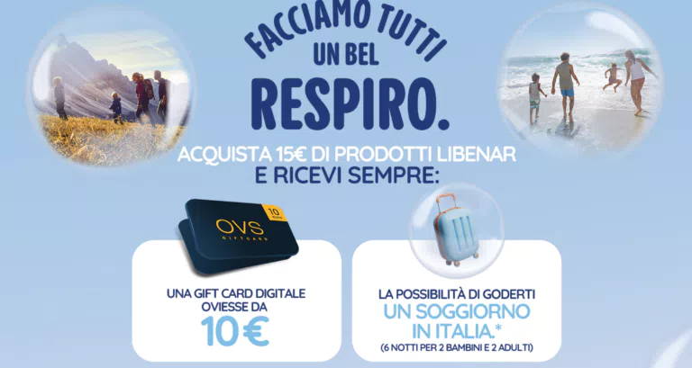 Libenar “Facciamo tutti un bel respiro”: rcevi gift card OVS da 10€ e vinci soggiorni per 4