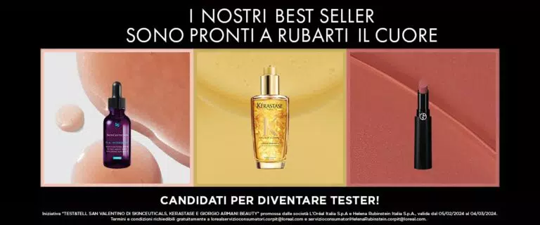 Test & Tell San Valentino: diventa tester SkinCeuticals, Kérastase e Giorgio Armani Beauty